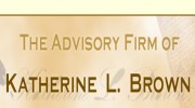 The Advisory Firm Of Katherine L Brown