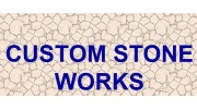Custom Stone Works