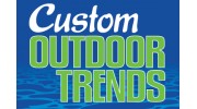 Custom Outdoor Trends