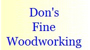 Don's Fine Woodworking