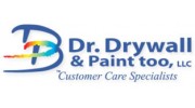 Dr Drywall & Paint Too