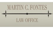 Martin C Fontes Law Office