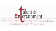 Talent & Entertainment Co Of Florida