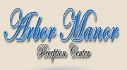 Arbor Manor Reception Center