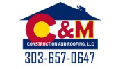 C & M Construction & Roofing