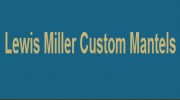 Lewis Miller Custom Mantels