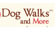 Dog Walks & More