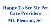 Happy To See Me Pet Care Providers