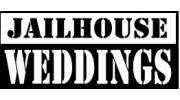 Jailhouse Weddings