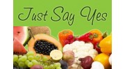 Just Say Yes To Fruit & Veggies