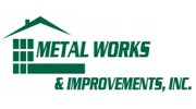 Metal Works & Improvements