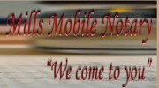 Mills Mobile Notary