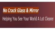 No Crack Glass & Mirror