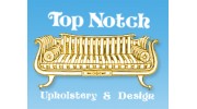 Top Notch Upholstery & Design