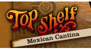 Top Shelf Mexican Food