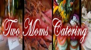 Two Moms Catering