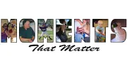 Moments That Matter