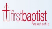 First Baptist Church Of Waxahachie