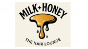 Milk + Honey - The Hair Lounge