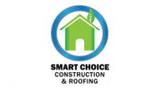 Smart Choice Construction and Roofing