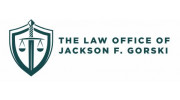 The Law Office of Jackson F. Gorski
